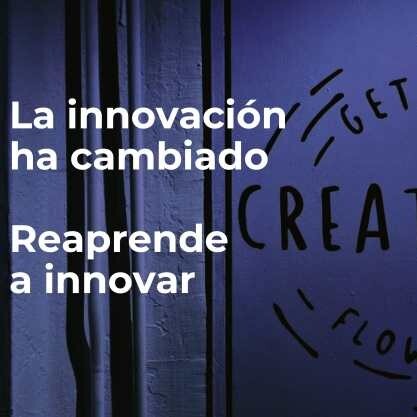 Reaprende a innovar